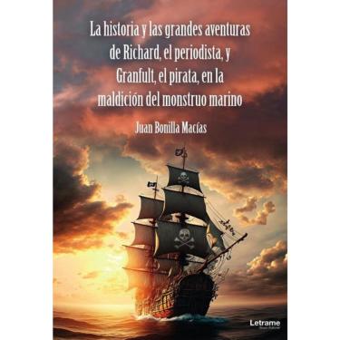 Imagem de La historia y las grandes aventuras de Richard, el periodista, y Granfult, el pirata, en la maldició