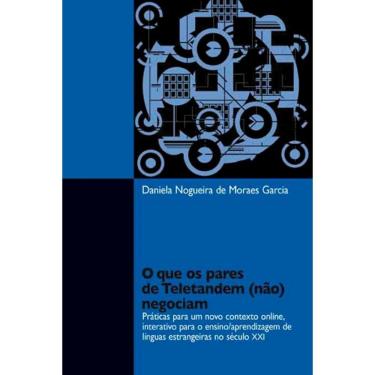 Imagem de Livro - O que os Pares de Teletandem (Não) Negociam