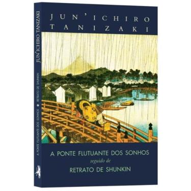 Imagem de Ponte Flutuante Dos Sonhos / Retrato De Shunkin