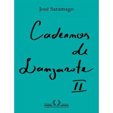 Imagem de Livro - Cadernos de Lanzarote II (Nova edição) - Companhia das Letras