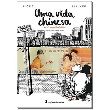 Imagem de Uma Vida Chinesa - Vol. 03 - O Tempo do Dinheiro