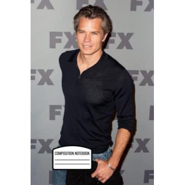 Imagem de Composition Notebook : Timothy Olyphant Journal/Notebook, Thankgiving Notebook Great for Birthday, Christmas and Fan #367