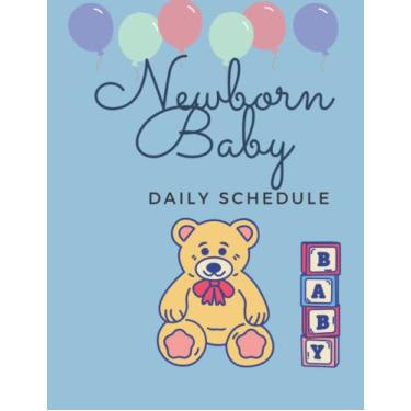 Imagem de Newborn Baby Log: Tracker Journal Book, Infant Daily Schedule, Feeding Food Sleep Naps Activity Diaper Change Monitor Notes For Babies, Mommy Nursing or Breastfeeding Record