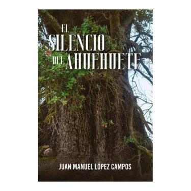 Imagem de El silencio del ahuehuete - Espanhol