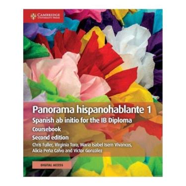 Imagem de Panorama Hispanohablante 1 - Spanish Ab Initio For The Ib Diploma - Coursebook With Digital Access
