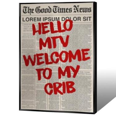Imagem de BNGFDV Arte de parede em tela de jornal vintage preto e branco engraçado Hello Mtv Welcome To My Crib Cartazes com citações modernas de fonte vermelha pinturas estéticas para decoração de parede de