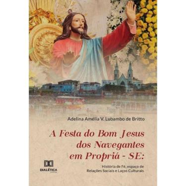 Imagem de A Festa do Bom Jesus dos Navegantes em Propriá-se - Português