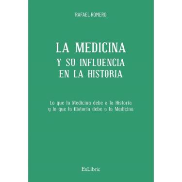 Imagem de La Medicina y su influencia en la Historia - Espanhol