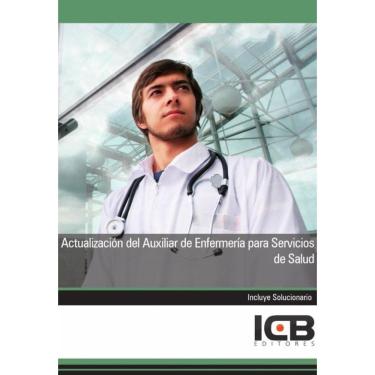 Imagem de Actualización del Auxiliar de Enfermería para Servicios de Salud - Espanhol