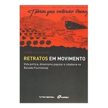 Imagem de Retratos Em Movimento - Vida Política, Dinamismo Popular e Cidadania N