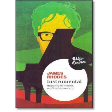 Imagem de Instrumental: memórias de musica,medicação e loucura - RADIO LONDRES, 