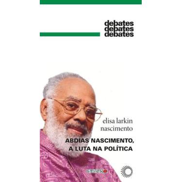Imagem de Livro - Abdias Nascimento, a luta na política
