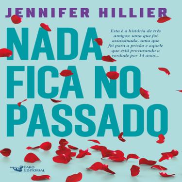 Imagem de Livro Nada fica no passado