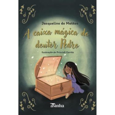 Imagem de A caixa mágica do doutor Pedro