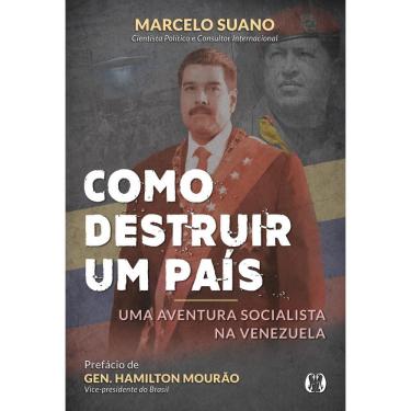 Imagem de Como destruir um país: Uma aventura socialista na Venezuela