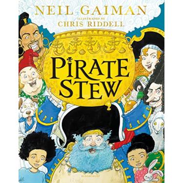 Imagem de Pirate Stew: The show-stopping picture book from Neil Gaiman and Chris Riddell