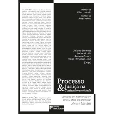 Imagem de Processo e Justiça na Contemporaneidade: Estudos em Homenagem aos 50 Anos do Professor André Nicolitt (Volume 1)