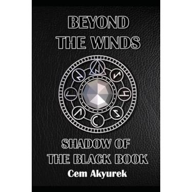 Imagem de Beyond the Winds - Shadow of the Black Book: 1