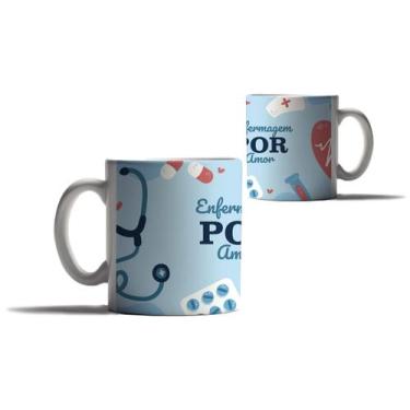 Imagem de Caneca Personalizada Presente Enfermagem Por Amor Saúde - Enjoy Shop, 