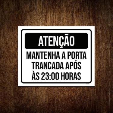 Imagem de Kit 5 Placas Atenção Mantenha Porta Fechada 23 Horas - Sinalizo.Com