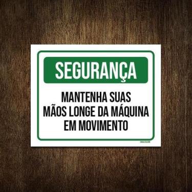 Imagem de Placa Segurança Mantenha Suas Mãos Longe 36X46 - Sinalizo.Com
