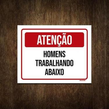 Imagem de Placa Sinalização Atenção Homens Trabalhando Abaixo 36X46 - Sinalizo