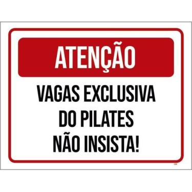 Imagem de Kit 5 Placa Acm Vagas Exclusivas Pilates Não Insista 18X23 - Sinalizo