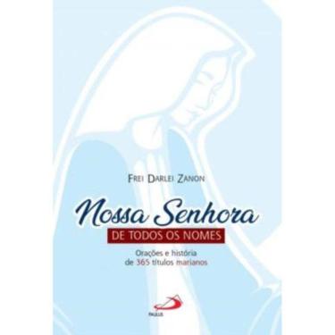 Imagem de Nossa Senhora De Todos Os Nomes