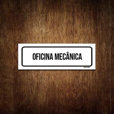 Imagem de Placa De Sinalização Setor - Oficina Mecânica (23X9) - Sinalizo.Com