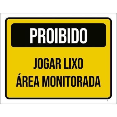 Imagem de Kit 10 Placa Acm Proibido Jogar Lixo Área Monitorada 18X23 - Sinalizo