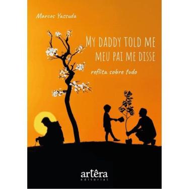 Imagem de My Daddy Told Me – Meu Pai Me Disse