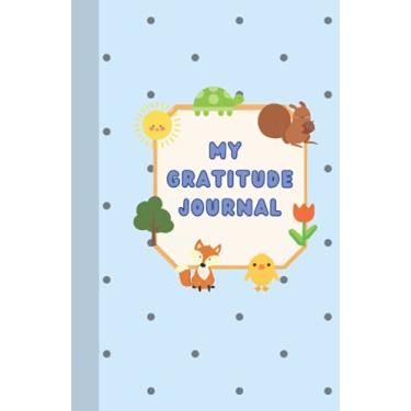 Imagem de 3 Minute Gratitude Journal for KIDS Ages 5-10: Daily Write & Draw Journal for Children to Practice Gratitude, Mindfulness and Positive Thinking
