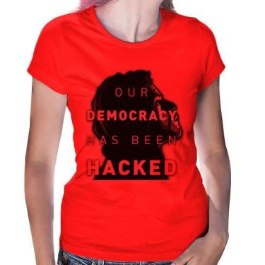 Imagem de Baby Look Our Democracy Has Been Hacked - Foca Na Moda