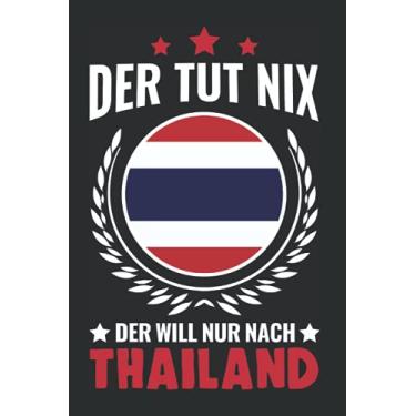 Imagem de Thailand Notizbuch: Thailand Urlaub Bangkok Reise Pattaya / 6x9 Zoll / 120 karierte Seiten Seiten