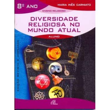 Imagem de Livro - Diversidade religiosa no mundo atual - 8º ano (livro do aluno)
