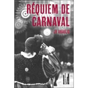 Imagem de Réquiem De Carnaval - FARIA E SILVA EDITORA, 3