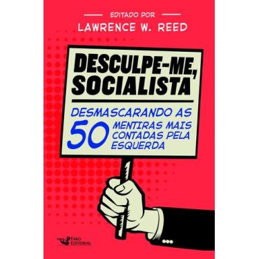 Imagem de Livro - Desculpe-Me Socialista