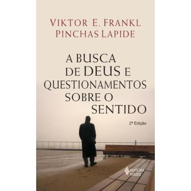 Imagem de Livro - Busca de Deus e questionamentos sobre o sentido