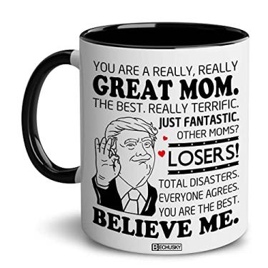 Imagem de Caneca mãe Trump Accent caneca You Are A Really Really Great Mom caneca de café engraçada para mãe você é o melhor presente para mãe mamãe mamãe mãe mãe mãe filha filho marido no dia das mães natal aniversário