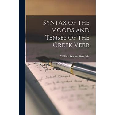 Imagem de Syntax of the Moods and Tenses of the Greek Verb