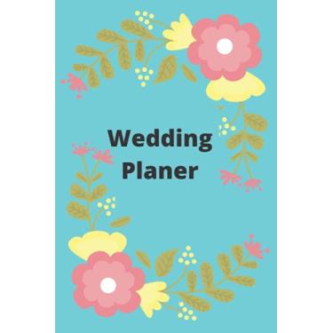 Imagem de Wedding Planer: A Complete Wedding Planning Notebook Journal, Budget Planner & Detailed Checklists, Guest List