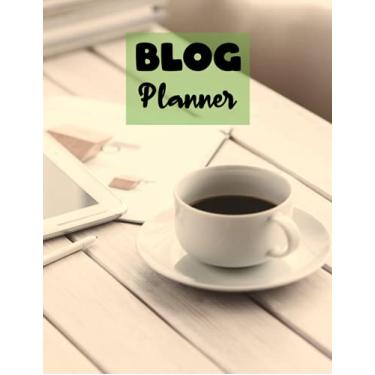 Imagem de BLOG Planner: Blog Planning Notebook, Blog Planning Book, Blog Monthly Planner, size: (8.5×11) 120 Pages, paperback.