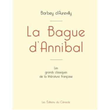 Imagem de La Bague d'Annibal de Barbey d'Aurevilly (édition grand format)