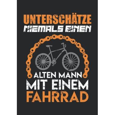 Imagem de Notizbuch A5 dotted, gepunktet mit Softcover Design: Alter Mann mit Fahrrad Rad Fahrradfahrer Geschenk Spruch: 120 dotted (Punktgitter) DIN A5 Seiten