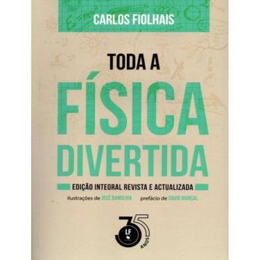 Imagem de Toda A Fisica Divertida - Edicao Integral Revista E Actualizada
