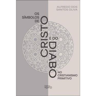 Imagem de Os Símbolos De Cristo E Do Diabo No Cristianismo Primitivo