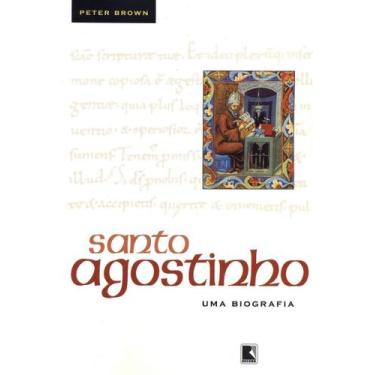 Imagem de Santo Agostinho - Uma Biografia - RECORD, Sortido