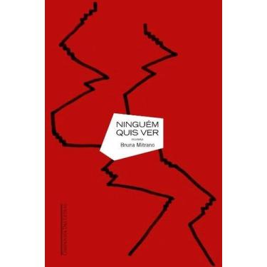 Imagem de Livro - Ninguém quis ver - Editora Companhia das Letras