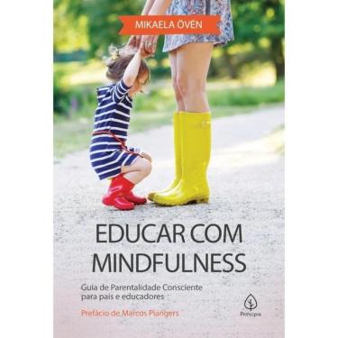 Imagem de Livro Educar Com Mindfulness - Editora Principis
