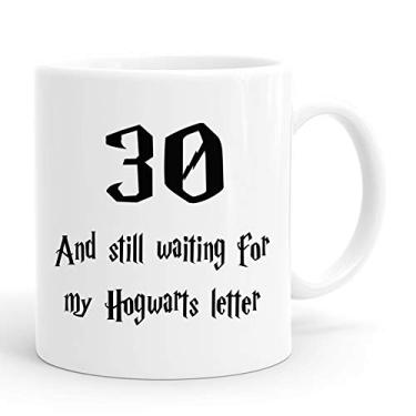 Imagem de joey Caneca 30 and Still Waiting for My Hogwarts, de 30 anos para homens, divertidos de 1990 30 anos canecas de café de 325 ml para ele, amigo, pai, irmão, marido, avô, colega de trabalho